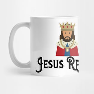 Jesus Reigns Christian Mug